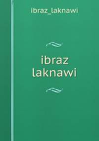 ibraz laknawi