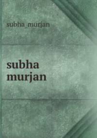 subha murjan
