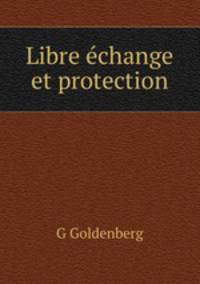 Libre echange et protection