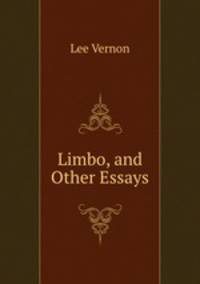 Limbo, and Other Essays
