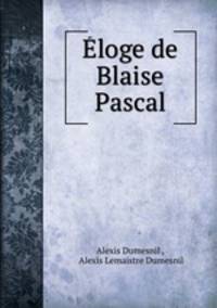 Eloge de Blaise Pascal