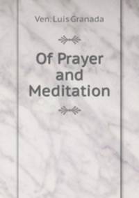 Of Prayer and Meditation