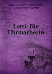 Lotti: Die Uhrmacherin