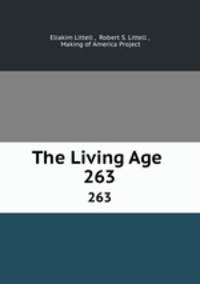 The Living Age .. 263