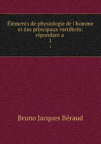 Elements de physiologie de l