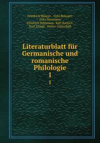 Literaturblatt fr Germanische und romanische Philologie. 1