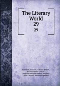 The Literary World. 29