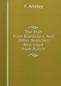 The Man from Blankley