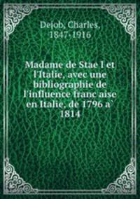 Madame de Stae?l et l