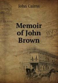 Memoir of John Brown