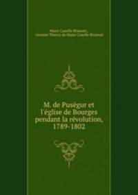 M. de Pusegur et l