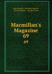 Macmillan`s Magazine. 69