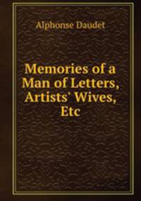 Memories of a Man of Letters, Artists