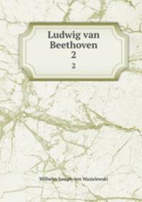 Ludwig van Beethoven. 2