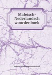 Maleisch-Nederlandsch woordenboek