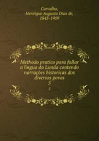 Methodo pratico para fallar a lingua da Lunda contendo narraes historicas dos diversos povos. 5