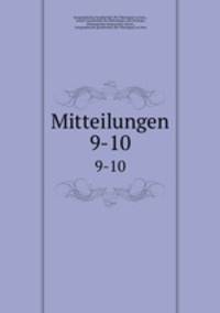 Mitteilungen. 9-10