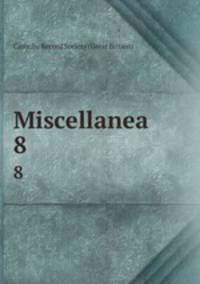 Miscellanea. 8