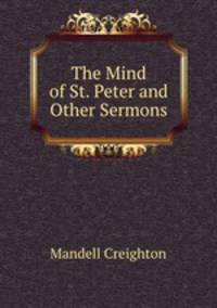The Mind of St. Peter and Other Sermons