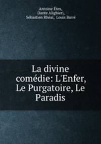 La divine comedie: L