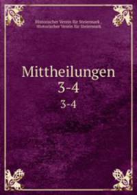 Mittheilungen. 3-4