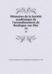 Memoires de la Societe academique de l