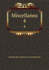 Miscellanea. 4