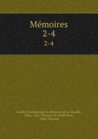 Mmoires. 2-4