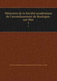 Memoires de la Societe academique de l