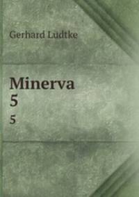 Minerva. 5