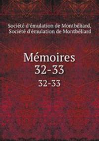 Mmoires. 32-33