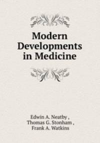 Modern Developments in Medicine