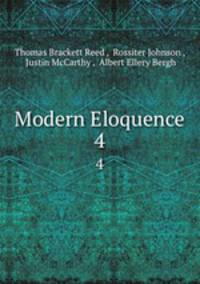 Modern Eloquence. 4