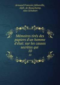 Memoires tires des papiers d