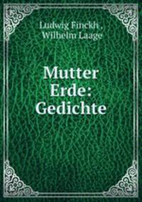 Mutter Erde: Gedichte