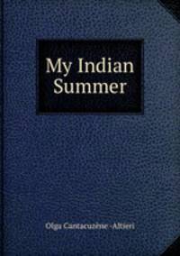 My Indian Summer