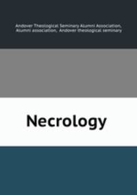 Necrology .