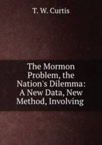 The Mormon Problem, the Nation
