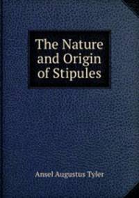 The Nature and Origin of Stipules