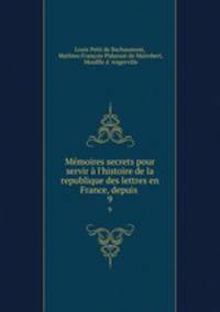 Memoires secrets pour servir a l