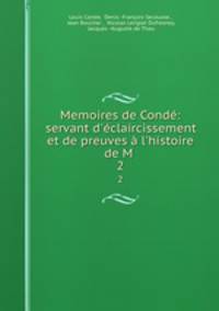 Memoires de Conde: servant d