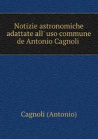 Notizie astronomiche adattate all