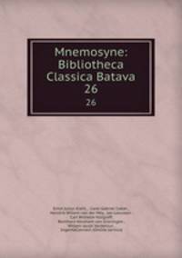 Mnemosyne: Bibliotheca Classica Batava. 26