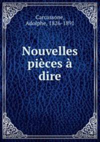 Nouvelles pieces a dire