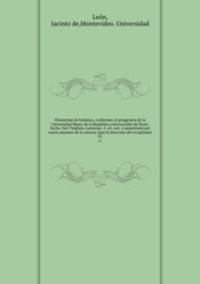 Elementos de botnica, conformes al proggrama de la Universidad Mayor de la Repblica entresacados de Payer, Sachs, Van Tieghem, Lanessan. 2. ed. corr. y aumentada por varios amantes de la ciencia, bajo la direccin del recopilador. 01
