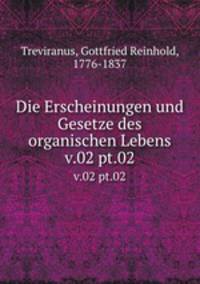 Die Erscheinungen und Gesetze des organischen Lebens. v.02 pt.02