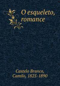 O esqueleto, romance