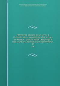 Memoires secrets pour servir a l