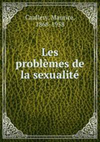 Les problmes de la sexualit