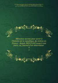 Memoires secrets pour servir a l